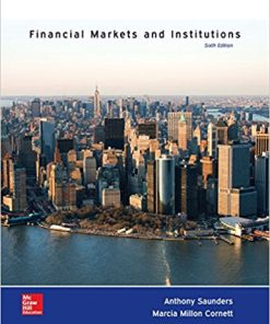 (eBook PDF) Financial Markets and Institutions 6th Edition by Anthony