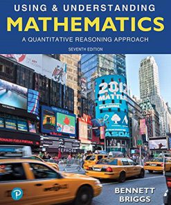 Using & Understanding Mathematics: A Quantitative Reasoning Approach, 7th Edition (eBook PDF)