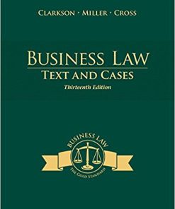(eBook PDF) Business Law Text and Cases 13th Edition by Kenneth