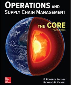 (eBook PDF) Operations and Supply Chain Management: The Core 4th Edition