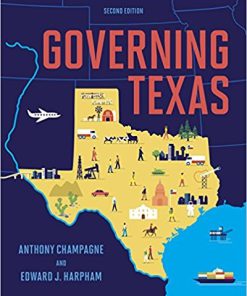 (eBook PDF) Governing Texas (Second Edition) by Anthony Champagne