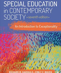Special Education in Contemporary Society: An Introduction to Exceptionality, 7th Edition (eBook PDF)