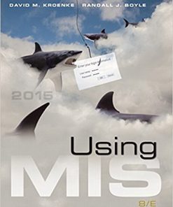 (eBook PDF) Using MIS 8th Edition by David M. Kroenke