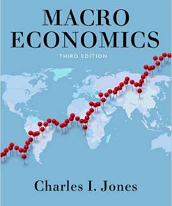 (eBook PDF) Macroeconomics 3rd Edition by Charles I. Jones