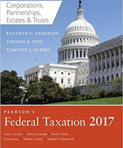 (eBook PDF) Pearson's Federal Taxation 2017 Corporations Partnerships 30th