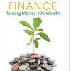 Personal Finance: Turning Money into Wealth, 6th Edition (eBook PDF)