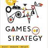 (eBook PDF) Games of Strategy 4th Edition by Avinash K. Dixit