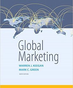 (eBook PDF) Global Marketing 9th Edition by Warren J. Keegan