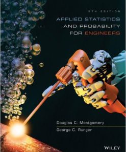 (eBook PDF) Applied Statistics and Probability for Engineers, 6th Edition
