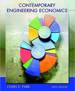(eBook PDF) Contemporary Engineering Economics 6th by Chan S.Park