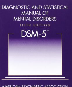 Diagnostic and Statistical Manual of Mental Disorders, 5th Edition: DSM-5 (eBook PDF)