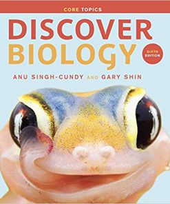 (eBook PDF) Discover Biology 6th Core Edition by Anu Singh-Cundy