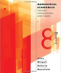 (eBook PDF) Managerial Economics Theory Applications Cases 8th