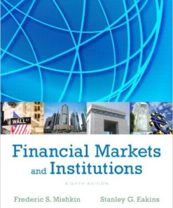 (eBook PDF) Financial Markets and Institutions 8th Edition
