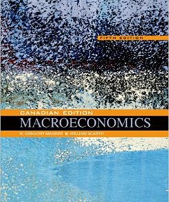 (eBook PDF) Macroeconomics 5th Canadian Edition by Gregory Mankiw