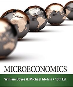 (eBook PDF) Microeconomics 10th Edition by William Boyes