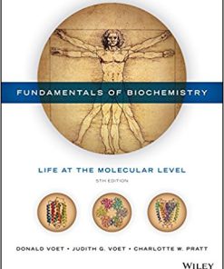 (eBook PDF) Fundamentals of Biochemistry Life at the Molecular Level 5th