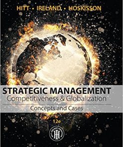 (eBook PDF) Strategic Management Concepts Cases Competitiveness 12th