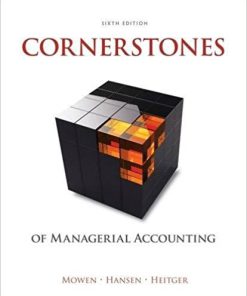 (eBook PDF) Cornerstones of Managerial Accounting 6th Edition