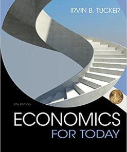 (eBook PDF) Economics For Today 9th Edition by Irvin B. Tucker