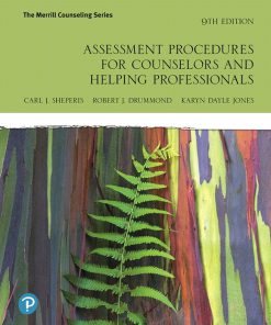 Assessment Procedures for Counselors and Helping Professionals (The Merrill Counseling Series) 9th Edition by Carl J. Sheperis (eBook PDF)