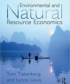 Environmental and Natural Resource Economics 11th Edition (eBook PDF)