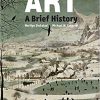 (eBook PDF) Art A Brief History 6th Edition by Marilyn Stokstad