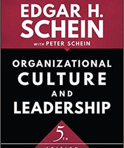 (eBook PDF) Organizational Culture and Leadership 5th Edition