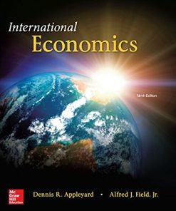 (eBook PDF) International Economics 9th by Dennis Appleyard