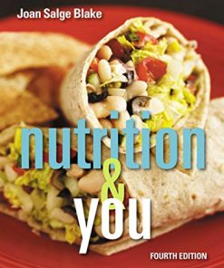 (eBook PDF) Nutrition & You 4th Edition by Joan Salge Blake