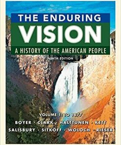 The Enduring Vision: A History of the American People, Volume 1: To 1877 9th Edition (eBook PDF)