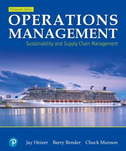 Operations Management: Sustainability and Supply Chain Management 13th Edition (eBook PDF)