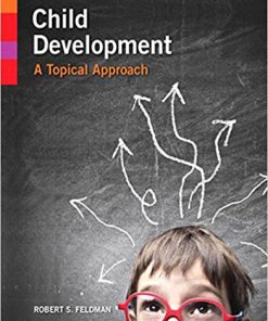 (eBook PDF) Child Development A Topical Approach by Robert