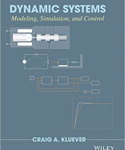 (eBook PDF) Dynamic Systems: Modeling, Simulation Control by Craig A. Kluever