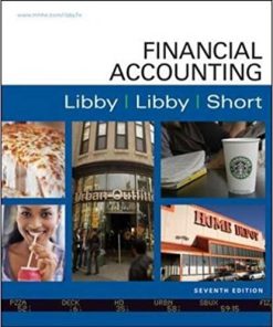 (eBook PDF) Financial Accounting 7th Edition by Robert Libby