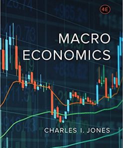 (eBook PDF) Macroeconomics 4th Edition by Charles I. Jones