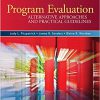 (eBook PDF) Program Evaluation Alternative Approaches Practical Guidelines 4th