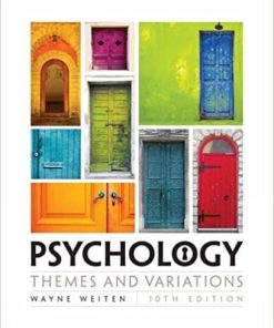 (eBook PDF) Psychology Themes and Variations 10 edition by Wayne Weiten