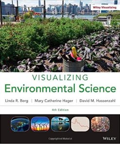 (eBook PDF) Visualizing Environmental Science 4th Edition