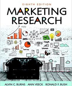 (eBook PDF) Marketing Research 8th Edition by Alvin C. Burns