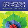 (eBook PDF) Developmental Psychology From Infancy to Adulthood 4th