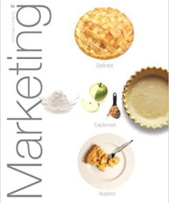 (eBook PDF) Marketing: Defined, Explained, Applied 2nd Edition