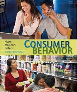 (eBook PDF) Consumer Behavior 6th Edition by Wayne D. Hoyer