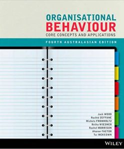 (eBook PDF) Organisational Behaviour Core Concepts Applications 4th