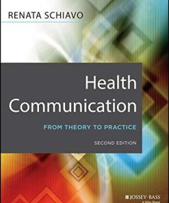 Health Communication: From Theory to Practice 2nd Edition - PDF Version