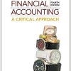 (eBook PDF) Financial Accounting: A Critical Approach 4th Canadian