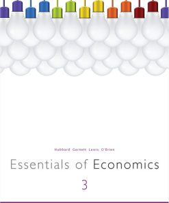 (eBook PDF) Essentials of Economics 3th by Glenn Hubbard