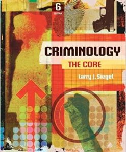 (eBook PDF) Criminology The Core 6th Edition