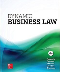 (eBook PDF) Dynamic Business Law 4th Edition by Nancy Kubasek