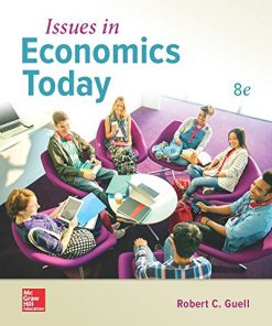 (eBook PDF) Issues in Economics Today 8th Edition